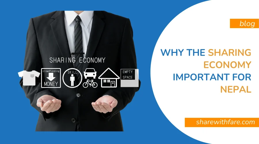 The Power of Sharing: Why the Sharing Economy Important for Nepal